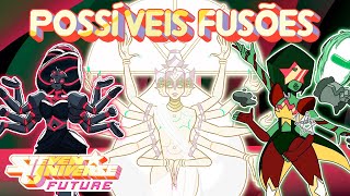 Possible Fusions #19 (Fan Fusions) - Steven Universe: Future