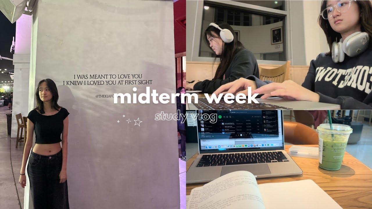 Study Vlog Midterm Week цґ ајє р ђ Youtube
