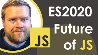 Six ES2020 JavaScript Features You Should Watch Out For // ES2020 (ES11) Tutorial in 2020