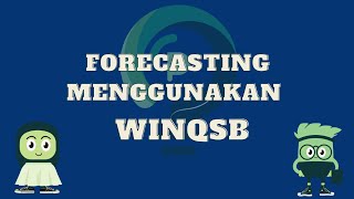 [REG] Tutorial Forecasting Menggunakan Software WinQSB