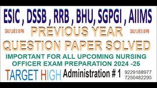 AIIMS NORCET| ESIC|JSSC| DSSB|IMPORTANT MCQS FOR ALL UPCOMING NURSING OFFICER ADMINISTRATION MCQS #1