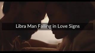 Libra Man Falling in Love Signs