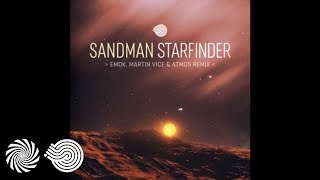 Sandman - Starfinder (Emok & Martin Vice & Atmos Remix)