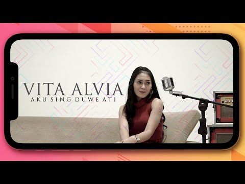 Vita Alvia Aku Sing Duwe Ati