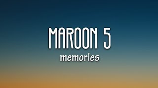 Maroon 5 - Memories (Lyrics)