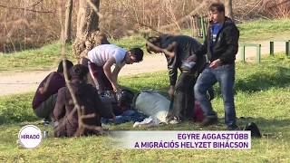 Egyre aggasztóbb a migrációs helyzet Bihácson