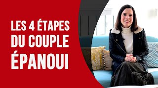 Les 4 étapes du couple épanoui