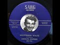 TEXAS DANCEHALL STANDARDS: Adolph Hofner / Westphalia Waltz / Sarg 183 / 1950s