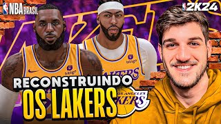 Reconstruindo o Los Angeles Lakers no NBA2K24! | Caio Reage AO VIVO