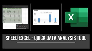 Speed Excel - Quick Analysis Tool