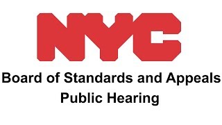 NYC Board of Standards and Appeals October 30, 2018 Public Hearing