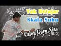 Pengenalan Skala Suhu (Celcius, Fahrenheit, Kelvin, Reamur) | Materi Fisika Part #1