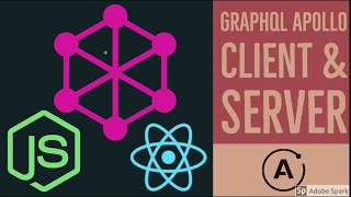 Graphql Node JS ( Graphql Server & Client using Apollo ) # 08