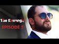 The Revenge - Episode 5