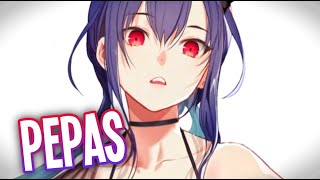 『Nightcore』→Pepas (Farruko)♡