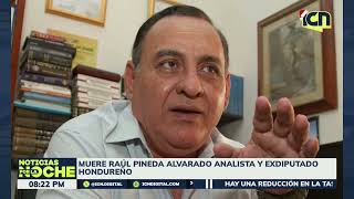 Muere Raúl Pineda Alvarado analista y exdiputado hondureño