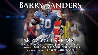 Barry Sanders - Now You See Me