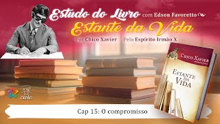 Estudo do livro Estante da vida | O compromisso | 20.01.2025