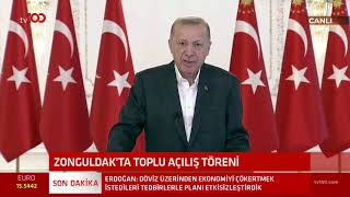 Erdoğan, Zonguldak'a Toplu Açılış Töreni'nde konuştu
