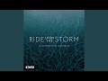 Ride Upon The Storm