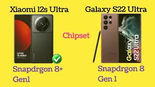 Xiaomi 12s Ultra vs Samsung Galaxy S22 Ultra Full Comparision