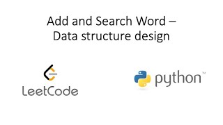 Leetcode - Add and Search Word - Data structure design (Python)