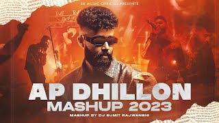 AP Dhillon Mashup 2023 - DJ Sumit Rajwanshi | govind xyz | Latest Mashup Songs 2023 #song #youtube