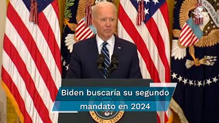 Joe Biden pretende buscar la reelección presidencial en 2024