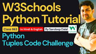 W3Schools • W3Schools Python • W3Schools Python Tutorial • Class 063 • Python Tuples Code Challenge