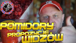 POMIDORY na zime DWIE propozycje WIDZÓW | Dom Pachnący Żywicą