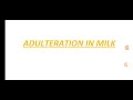 milk adulteration detection of milk adulterants common milk adulterants