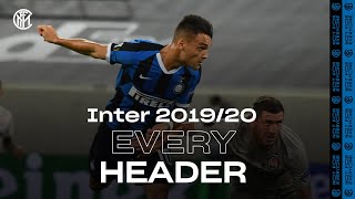 EVERY HEADER: 26 GOALS! | INTER SEASON REVIEW 2019/20 | Lukaku, Lautaro, Sanchez and many more 🤯⚫🔵⚽