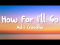 Auli'i Cravalho - How Far I'll Go (Lyrics)