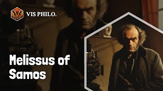 Who is Melissus of Samos｜Philosopher Biography｜VIS PHILOSOPHER