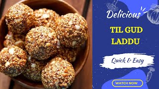 Healthy \u0026 Soft Til Laddu Recipe | Sesame Seeds Ladoo for Makar Sankranti #tilgudladoo #tilgul #food