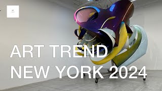 ART TREND NEW YORK Chelsea 2024 @ARTNYC