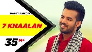 7 Knaalan | Happy Raikoti | Latest Punjabi Songs 2015 | Speed Records
