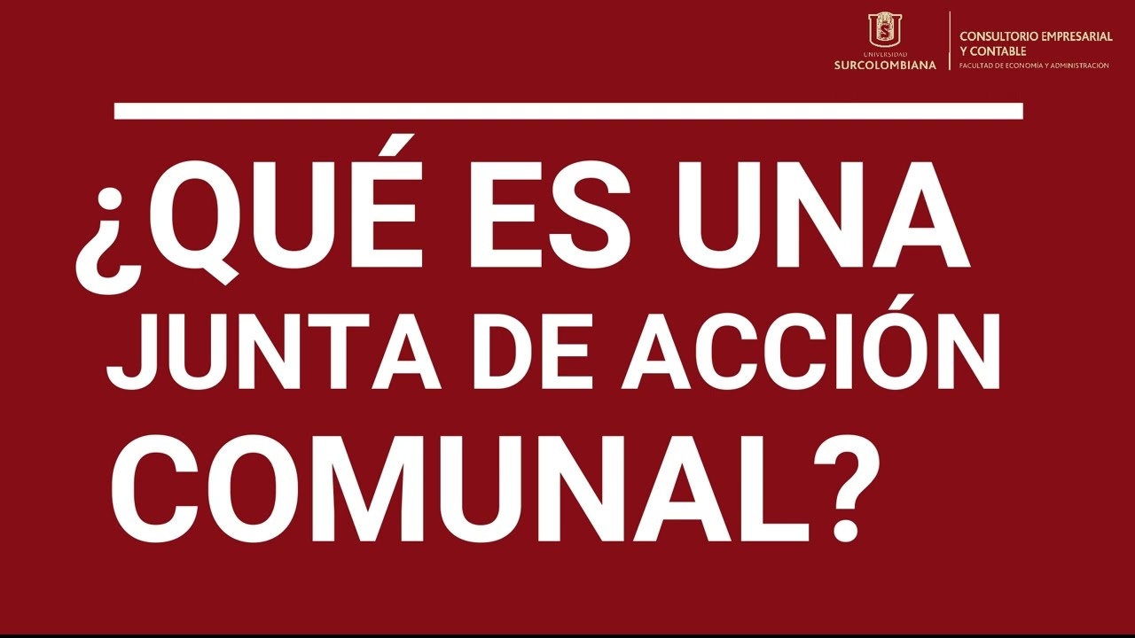 ¿Qué Es Una Junta De Acción Comunal? - YouTube