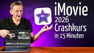 iMovie Tutorial deutsch in 15 Minuten: 2026-Anleitung für Videoschnitt-Anfänger (Mac)