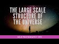 The Large scale Structure of the universe by DR  ANAND Narayanan (IIST)