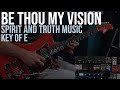 Be Thou My Vision | Spirit and Truth Music |  Lead Guitar