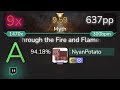 [9.59⭐Live] NyanPotato | DragonForce - Through the Fire and Flames [Myth] +HDDT 94.18% {9❌} - osu!