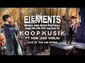 Koopmusik Ft. Hon Jao Violin - Elements Festival 2025 - Live @ The Air Stage