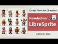 Make a Simple Pixel Art Character in (LibreSprite) | Beginner Tutorial