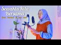 Sewaktu Kita Bersama - Ziell Ferdian ft. Cut Rani || yolandani akustik cover