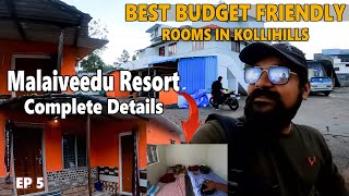 Cheap \u0026 Best Budget Hotel Rooms in KolliHills | Stay Details | MalaiVeedu resort  @TNGYPSY_TGF | EP5