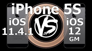 Speed Test : iPhone 5S - iOS 12 GM vs iOS 11.4.1 (Build 16A366)