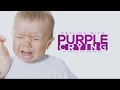 SPECIAL REPORT: Purple Crying