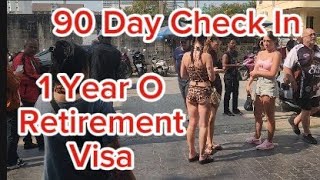 Thai Immigration 3 Month Check In on 1 Year O Retirement Visa