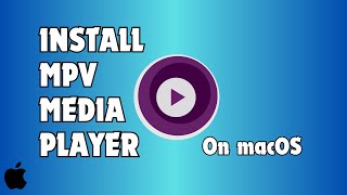 Install MPV on macOS